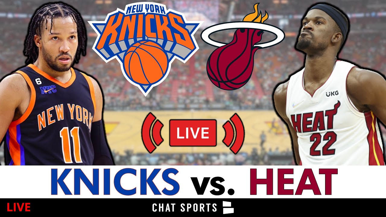 New York Knicks Vs. Miami Heat Live Streaming Scoreboard, Play-By-Play ...