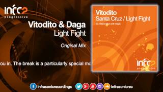 Vitodito \u0026 Daga - Light Fight [InfraProgressive]