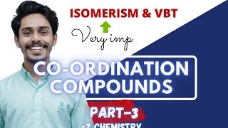 COORDINATION COMPOUND||plus two chemistry Chapter-9||ISOMERISM ||Valance bond theory ||