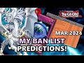 My March 2024 YuGiOh Ban List Predictions! | How do we Improve the Current Format?