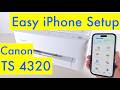 Canon PIXMA TS4320 Setup with iPhone | Easy WiFi & AirPrint Guide