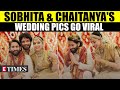 Sobhita & Chaitanya’s Traditional Telugu Wedding; First Viral Photos Of The Newlyweds