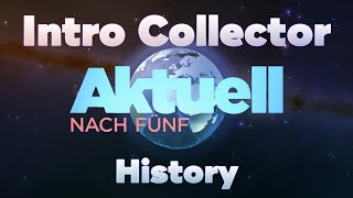 (Outdated) Geschichte der Aktuell nach fünf-Intros des ORF - Intro Collector History