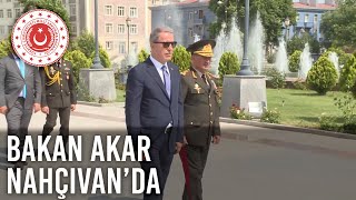 Bakan Akar Nahçıvan’da