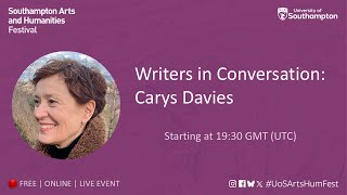 Writers in Conversation with Prize-Winning Author Carys Davies