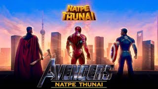 Avengers_Natpe Thunai back to battle version