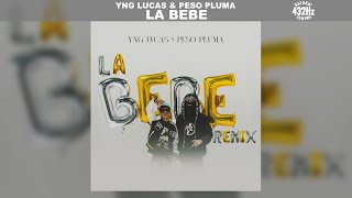 Yng Lvcas & Peso Pluma - La Bebe (Remix) [432Hz]