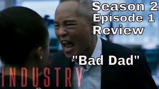 Season 2 Episode 1 “Daddy” Review | Industry | HBO