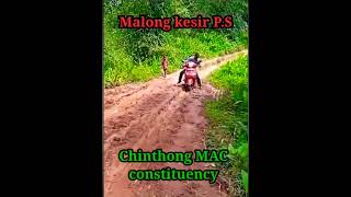 Chinthong MAC constituency Malong kesir P.S Umraji Road