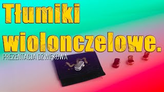 Tłumiki WIOLONCZELOWE (Henglewscy.com.pl) jaki tłumik wybrać do wiolonczeli?