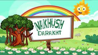 Nakhush Darakht || Motivational Stories For Kids || Videos for Kids