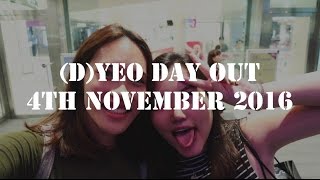 (D)YEO Day Out | 4th November 2016