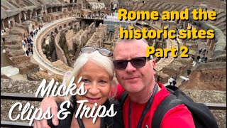 Rome and the historic sites. Part 2