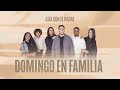 🔴  EN VIVO | DOMINGO EN FAMILIA | 1-12-24