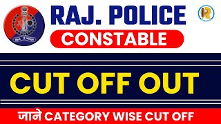 Rajasthan Police Cut Off 2022 | Raj Police Constable Cut Off 2022 | Raj Police Cut Off Category Wise
