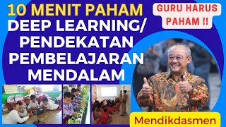 10 Menit Paham Deep Learning/ Pendekatan Pembelajaran Mendalam? Guru Wajib Tonton!!