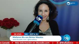 Mañanas Blu con Néstor Morales 8:00 – 9:00 I 20-02-2025 I Incremento de la cuota Icetex