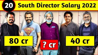 20 South Indian Directors Salary 2022 And 2023 | Highest Paid Directors Fees For Upcoming Movies