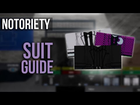 Suit Guide All Suits Exclusive Suits? Notoriety [ROBLOX]