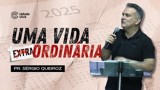 UMA VIDA ORDINÁRIA  |  Mateus 4. 1-11  |  Pr. Sérgio Queiroz