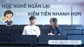 DU HỌC NGHỀ nên biết: Bạn hoàn toàn có thể RÚT NGẮN thời gian học!