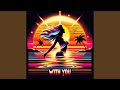 With You (feat. Nifty Sax)