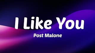 Post Malone - I Like You (A Happier Song) w. Doja Cat [lyrics]