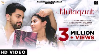 Mulaqaat (Official Video) | Zain Imam | Shalini Gaur | Sumit B | Bhanu P | Latest Hindi Song 2022