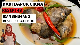 DARI DAPUR CIKNA: RESEPI 48 - IKAN SINGGANG ( Resepi Kelate Boh!! )