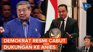 Demokrat Resmi Cabut Dukungan untuk Anies dan Keluar dari Koalisi Perubahan