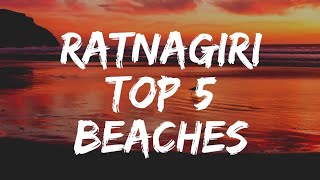 Ratnagiri Top 5 Beaches | ratnagiri tourist places | ratnagiri ganpatipule | mr acash