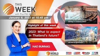 This Week with Thai PBS World 6th January 2023