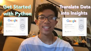 Google Advanced Data Analytics: Get Started with Python and Translate Data into Insights