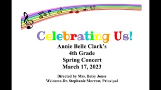 Annie Belle Clark 4th Grade Spring Program 2023