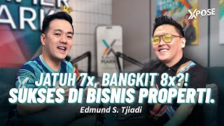 XPOSE #9 - DARI LELAHNYA KERJA DAN KULIAH MALAM, KINI EDMUND SUKSES JADI PEBISNIS PROPERTI MUDA!