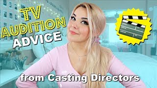 TV Audition Tips from Hollywood Casting Directors
