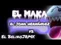 El Makabelico _El Jona Hernández v2 ,Beliko JRMX