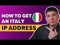 How to Get an Italy IP Address from Anywhere in 2024