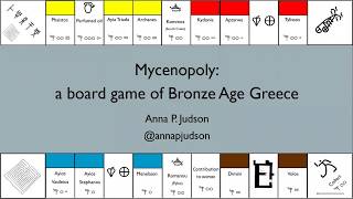 Mycenopoly: a board game of Bronze Age Greece - Anna Judson