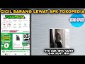 CICIL BARANG LEWAT APK TOKOPEDIA 2