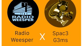 💎 Radio Weesper X Spac3 G3ms | Teabs \u0026 ABE | 07/04/21 | SPECIAL 💎