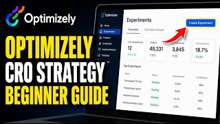 How to Build a Conversion Rate Optimization Strategy with Optimizely - Beginner Guide