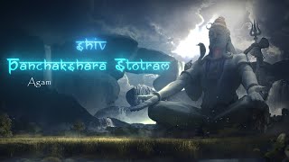 Agam - Shiv Panchakshara Stotram | Sai Bhavana | Lyrical | शिव पंचाक्षर स्तोत्रम् | Mantra | Shiv