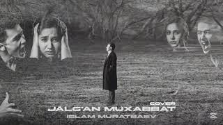 Islam Muratbaev - Jalģan Muxabbat (COVER)#music #musica #qaraqalpaq #qaraqalpaqsha #musicvideo