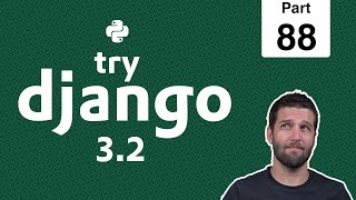 88 - Meal Queue Toggle View - Python & Django 3.2 Tutorial Series