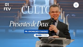 🔴 AO VIVO | CULTO SÁBADO - 01.02.2025 - 9:30  - ERONILDES CHAGAS