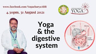 Dr Ananda's special session on Yoga and the digestive system