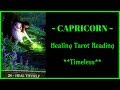 Capricorn Healing **Broken Promises** Timeless Tarot Reading