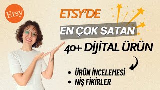 Etsy'de En Çok Satan Dijital Ürünler Neler? 40+ Ürün Fikri ve İncelemesi