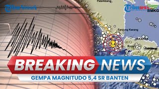 Gempa Magnitudo 5,4 Guncang Daerah Sumur, Banten, Dirasakan hingga Jakarta Tidak Berpotensi Tsunami